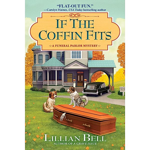If the Coffin Fits / A Funeral Parlor Mystery Bd.2, Lillian Bell