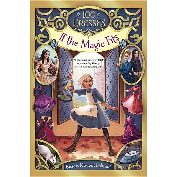 If the Magic Fits / 100 Dresses Bd.1, Susan Maupin Schmid