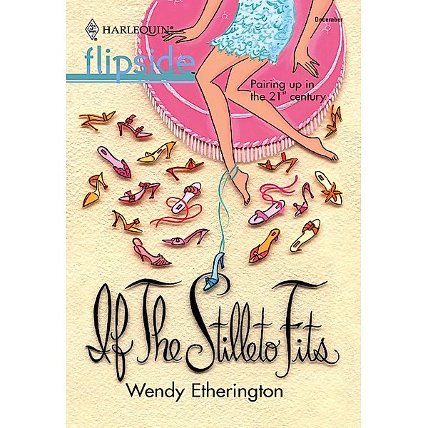 If the Stiletto Fits..., Wendy Etherington