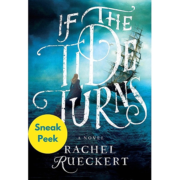 If the Tide Turns: Sneak Peek, Rachel Rueckert