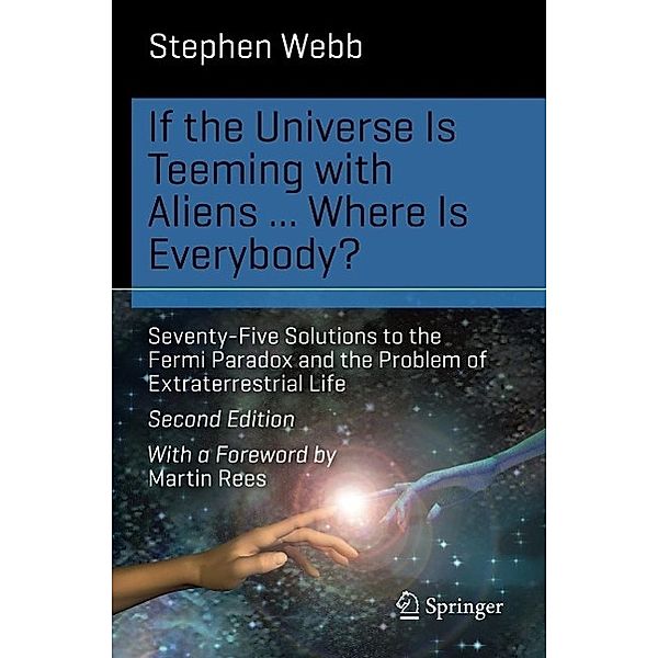 If the Universe Is Teeming with Aliens ... WHERE IS EVERYBODY? / Science and Fiction, Stephen Webb