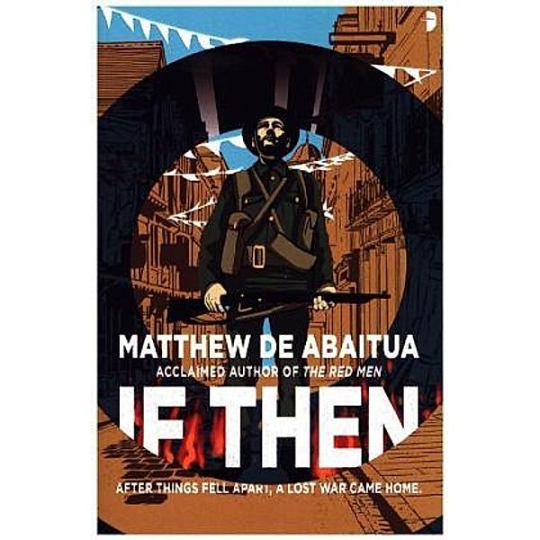 If Then, Matthew De Abaitua