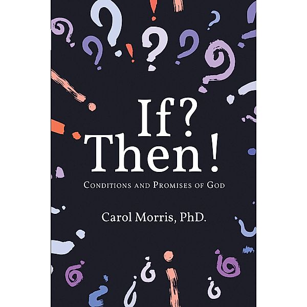 If? Then!, Carol Morris