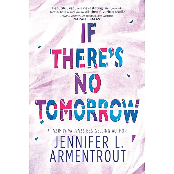 If There's No Tomorrow, Jennifer L. Armentrout