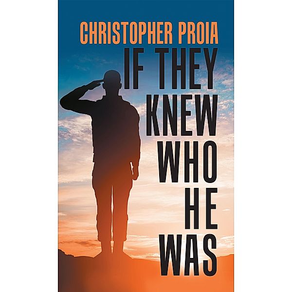 If They Knew Who He Was, Christopher Proia