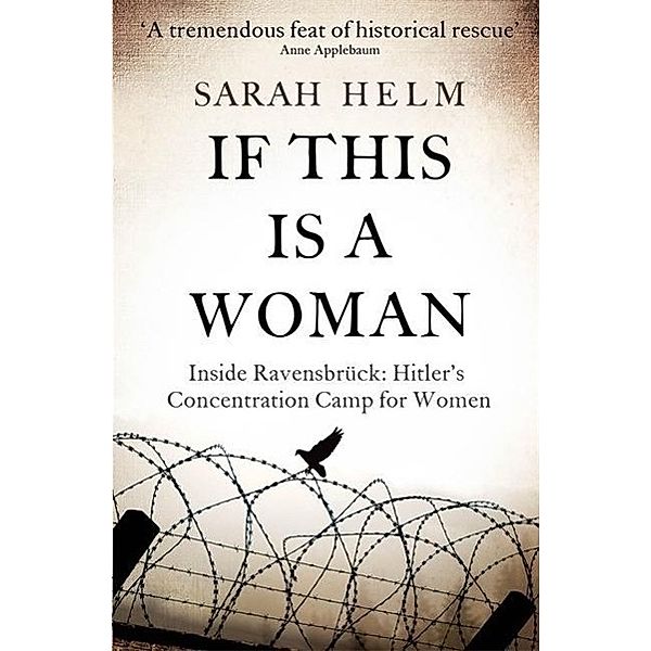 If This is a Woman, Sarah Helm