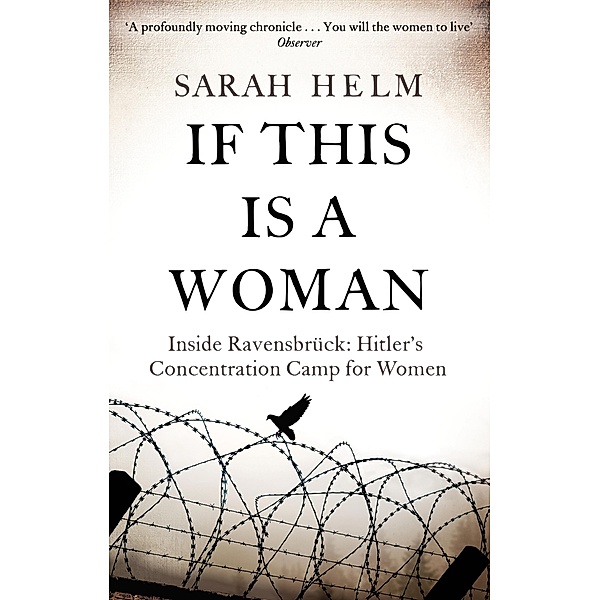 If This Is A Woman, Sarah Helm