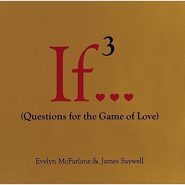 If..., Volume 3 / If Series Bd.3, Evelyn McFarlane, James Saywell