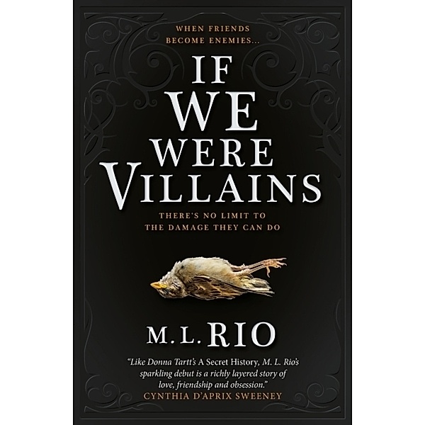If We Were Villains, M. L. Rio