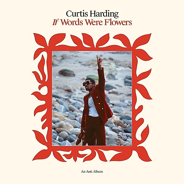 If Words Were Flowers, Curtis Harding
