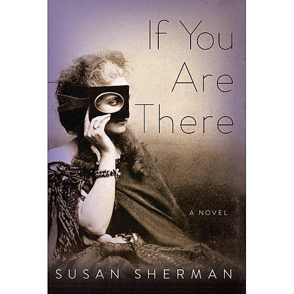 If You Are There, Susan Sherman