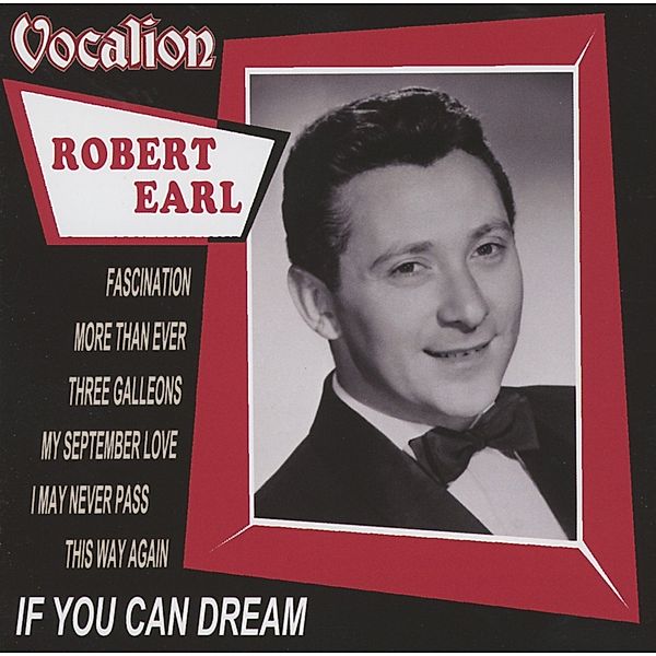 If You Can Dream, Robert Earl