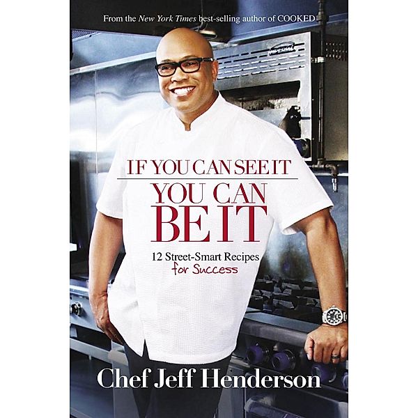 If You Can See It, You Can Be It, Jeff Henderson