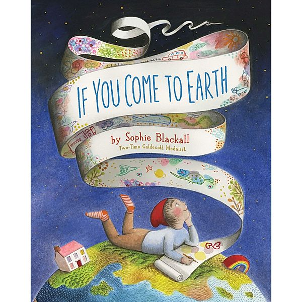 If You Come to Earth, Sophie Blackall
