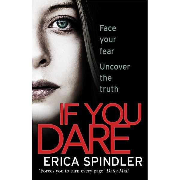 If You Dare, Erica Spindler