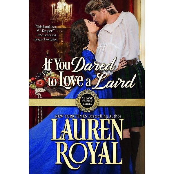 If You Dared to Love a Laird (Chase Family Series, #3) / Chase Family Series, Lauren Royal