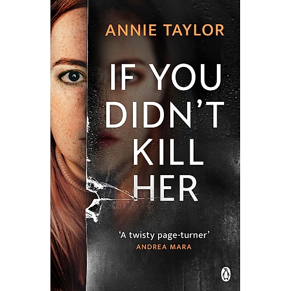 If You Didn't Kill Her, Annie Taylor
