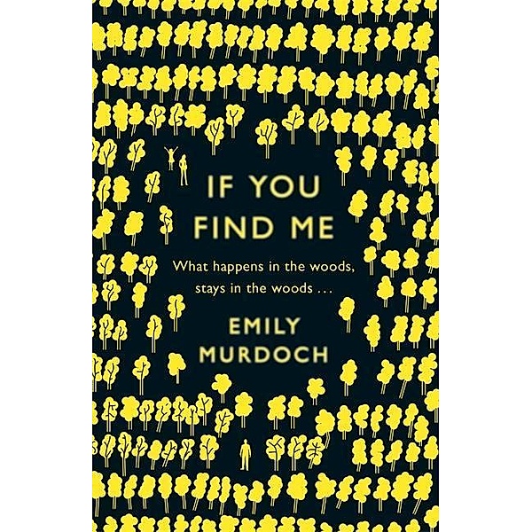 If You Find Me, Emily Murdoch