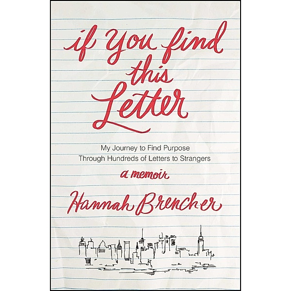 If You Find This Letter, Hannah Brencher