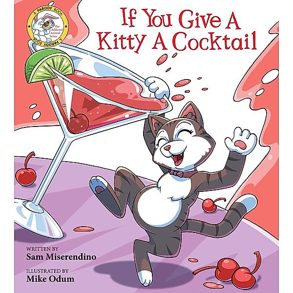 If You Give a Kitty a Cocktail, Sam Miserendino