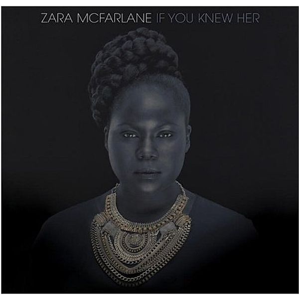 If You Knew Her, Zara McFarlane