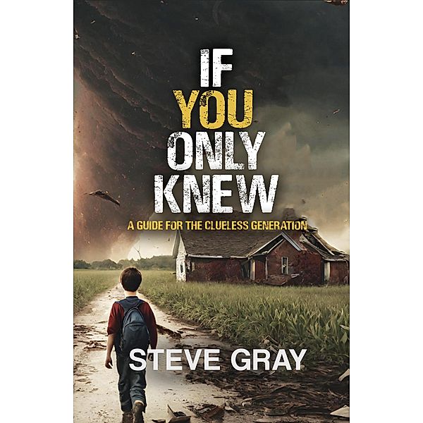 If You Only Knew, Steve Gray