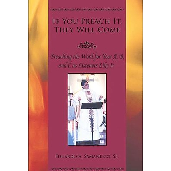 If You Preach It, They will Come, Eduardo Samaniego
