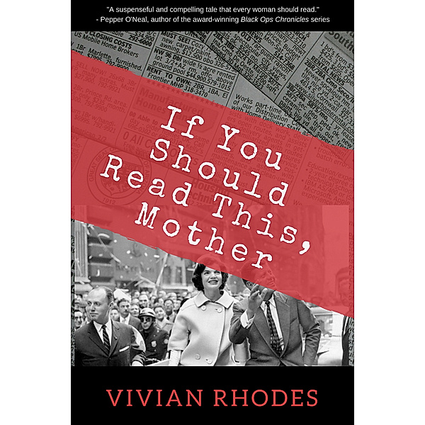 If You Should Read This, Mother, Vivian Rhodes