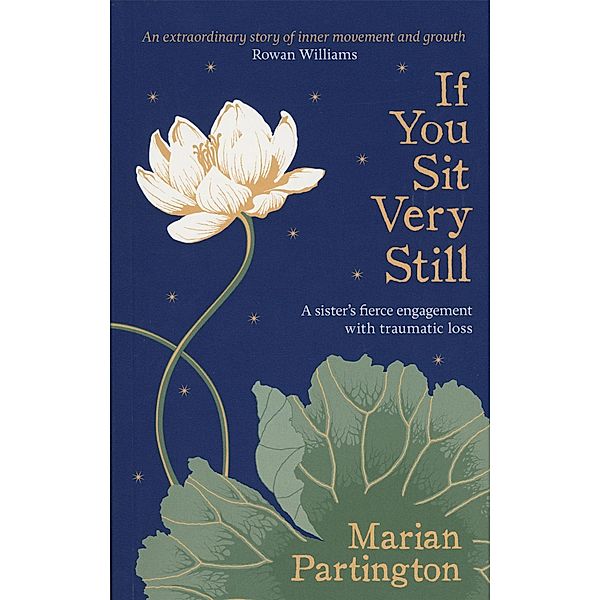 If You Sit Very Still, Marian Partington