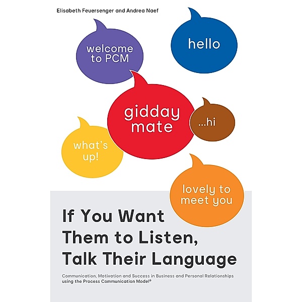 If You Want Them to Listen, Talk Their Language, Andrea Naef