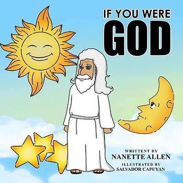 If You Were God / Bookspine Press, Nanette Allen