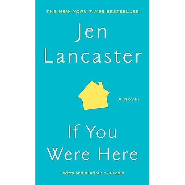 If You Were Here, Jen Lancaster