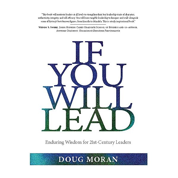 If You Will Lead, Doug Moran