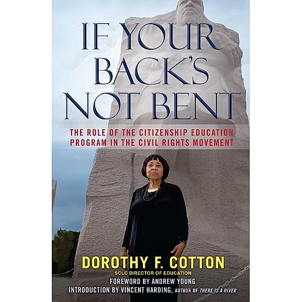 If Your Back's Not Bent, Dorothy Cotton
