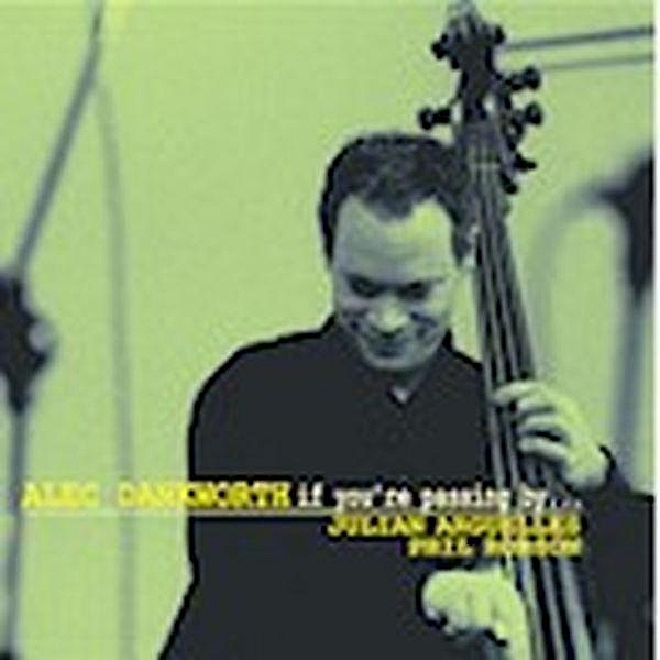 If You'Re Passing By..., Alec Dankworth