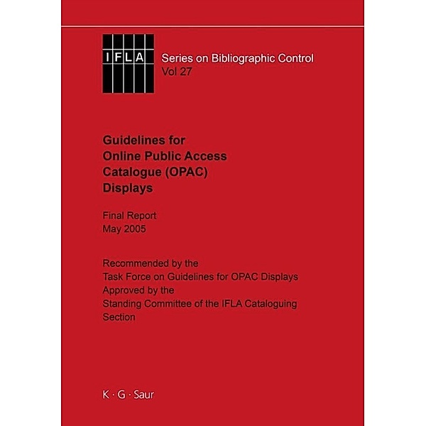 IFLA Guidelines for Online Public Access Catalogue (OPAC) Displays