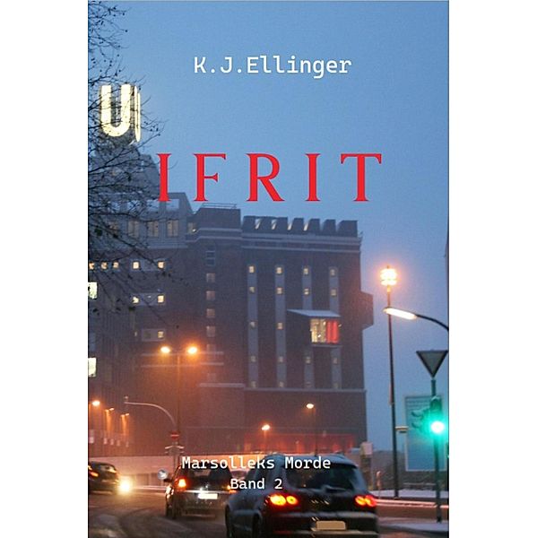 Ifrit, K. J. Ellinger