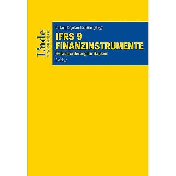 IFRS 9 Finanzinstrumente, Ewald Aschauer, Daniel Börstler, Thomas Gaber, Christian Grinschgl, Margot Hadeyer, Philip Kudrna, Reitgruber