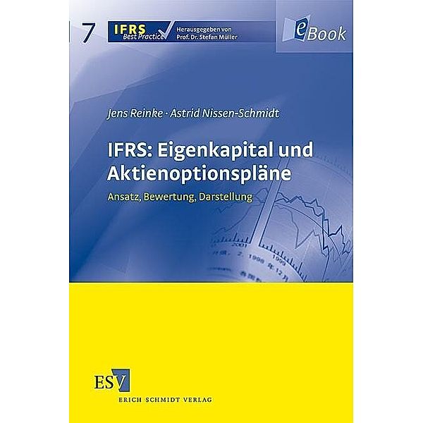IFRS: Eigenkapital und Aktienoptionspläne, Astrid Nissen-Schmidt, Jens Reinke