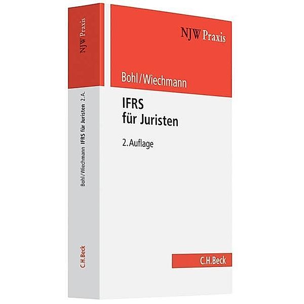 IFRS für Juristen, Werner Bohl, Jost Wiechmann