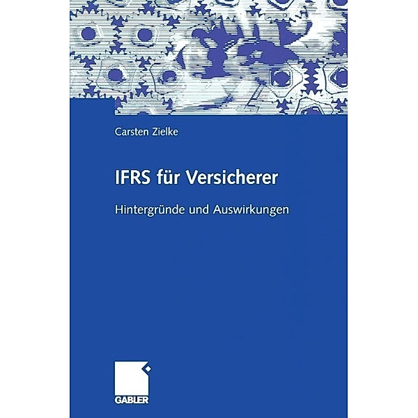 IFRS für Versicherer, Carsten Zielke