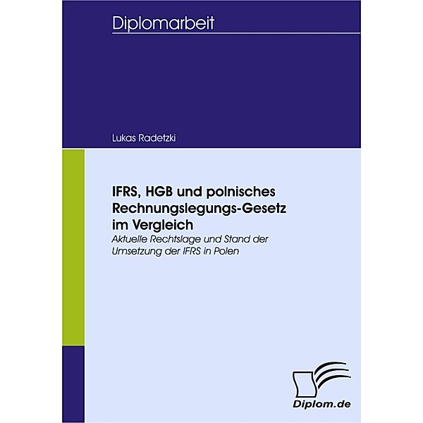 IFRS, HGB und polnisches Rechnungslegungs-Gesetz im Vergleich, Lukas Radetzki