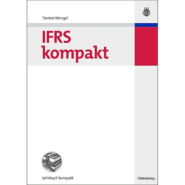 IFRS kompakt, Torsten Wengel