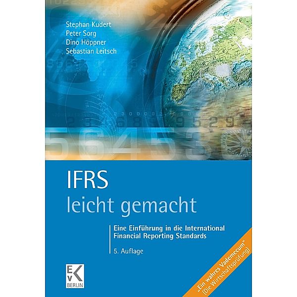 IFRS - leicht gemacht. / BLAUE SERIE - leicht gemacht, Stephan Kudert, Peter Sorg, Dino Höppner, Sebastian Leitsch