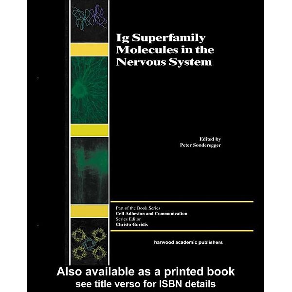 Ig Superfamily Molecules in the Nervous System, Peter Sonderegger