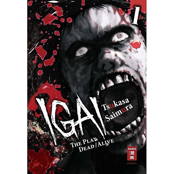 Igai - The Play Dead / Alive / Igai - The Play Dead/Alive Bd.1, Tsukasa Saimura