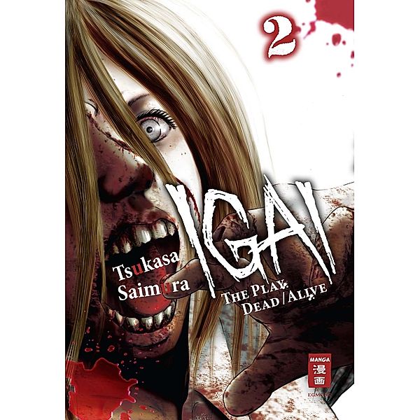 Igai - The Play Dead / Alive / Igai - The Play Dead/Alive Bd.2, Tsukasa Saimura