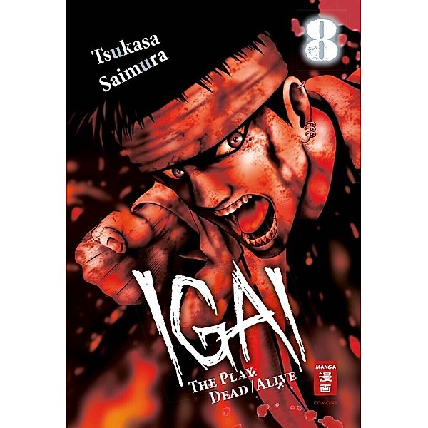 Igai - The Play Dead / Alive / Igai - The Play Dead/Alive Bd.8, Tsukasa Saimura