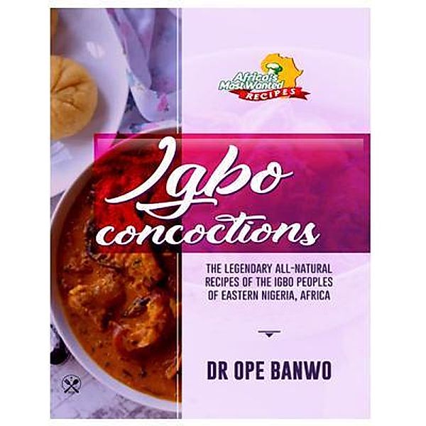 IGBO CONCOCTIONS, Ope Banwo