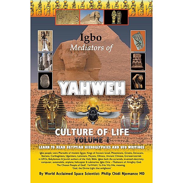 Igbo Mediators of Yahweh Culture of Life, Philip Chidi Njemanze